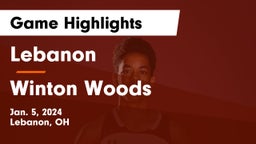 Lebanon   vs Winton Woods  Game Highlights - Jan. 5, 2024