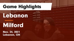 Lebanon   vs Milford  Game Highlights - Nov. 24, 2021