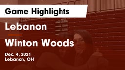 Lebanon   vs Winton Woods  Game Highlights - Dec. 4, 2021