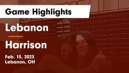 Lebanon   vs Harrison  Game Highlights - Feb. 15, 2023