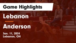 Lebanon   vs Anderson  Game Highlights - Jan. 11, 2024