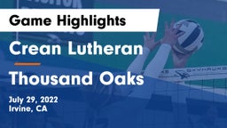 Crean Lutheran  vs Thousand Oaks Game Highlights - July 29, 2022