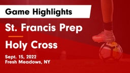 St. Francis Prep  vs Holy Cross Game Highlights - Sept. 15, 2022