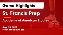 St. Francis Prep  vs Academy of American Studies Game Highlights - Aug. 28, 2023
