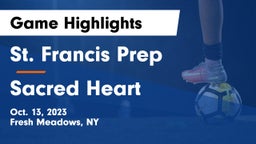 St. Francis Prep  vs Sacred Heart Game Highlights - Oct. 13, 2023