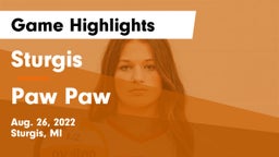 Sturgis  vs Paw Paw  Game Highlights - Aug. 26, 2022