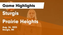 Sturgis  vs Prairie Heights  Game Highlights - Aug. 26, 2023