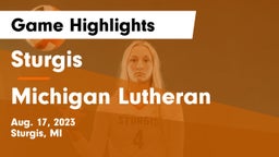 Sturgis  vs Michigan Lutheran Game Highlights - Aug. 17, 2023