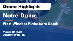 Notre Dame  vs West Windsor-Plainsboro South  Game Highlights - March 30, 2022