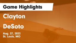 Clayton  vs DeSoto  Game Highlights - Aug. 27, 2022