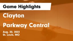 Clayton  vs Parkway Central  Game Highlights - Aug. 30, 2022