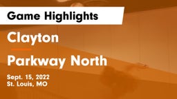 Clayton  vs Parkway North  Game Highlights - Sept. 15, 2022