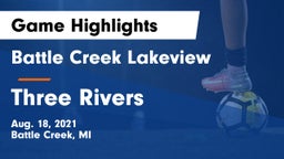 Battle Creek Lakeview  vs Three Rivers  Game Highlights - Aug. 18, 2021
