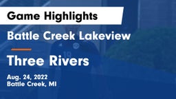 Battle Creek Lakeview  vs Three Rivers  Game Highlights - Aug. 24, 2022