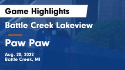 Battle Creek Lakeview  vs Paw Paw  Game Highlights - Aug. 20, 2022