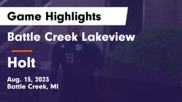 Battle Creek Lakeview  vs Holt  Game Highlights - Aug. 15, 2023