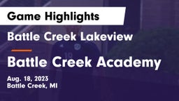 Battle Creek Lakeview  vs Battle Creek Academy Game Highlights - Aug. 18, 2023