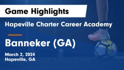 Hapeville Charter Career Academy vs Banneker  (GA) Game Highlights - March 2, 2024