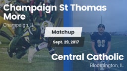 Matchup: Champaign St Thomas vs. Central Catholic  2017