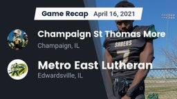Recap: Champaign St Thomas More  vs. Metro East Lutheran  2021