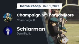 Recap: Champaign St Thomas More  vs. Schlarman  2022