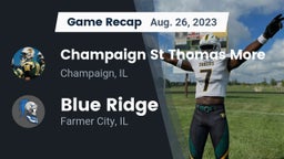 Recap: Champaign St Thomas More  vs. Blue Ridge  2023
