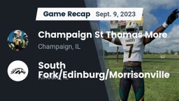 Recap: Champaign St Thomas More  vs. South Fork/Edinburg/Morrisonville  2023