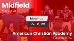 Matchup: Midfield  vs. American Christian Academy  2017