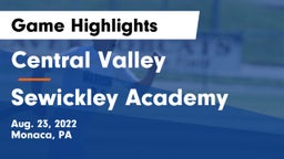 Central Valley  vs Sewickley Academy  Game Highlights - Aug. 23, 2022