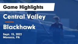 Central Valley  vs Blackhawk  Game Highlights - Sept. 15, 2022