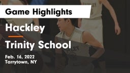 Hackley  vs Trinity School Game Highlights - Feb. 16, 2022