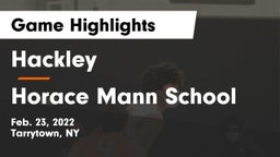 Hackley  vs Horace Mann School Game Highlights - Feb. 23, 2022