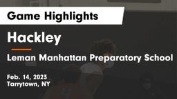 Hackley  vs Leman Manhattan Preparatory School Game Highlights - Feb. 14, 2023