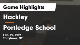 Hackley  vs Portledge School Game Highlights - Feb. 22, 2023