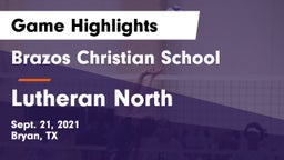Brazos Christian School vs Lutheran North Game Highlights - Sept. 21, 2021