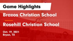 Brazos Christian School vs Rosehill Christian School Game Highlights - Oct. 19, 2021