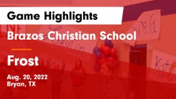 Brazos Christian School vs Frost  Game Highlights - Aug. 20, 2022