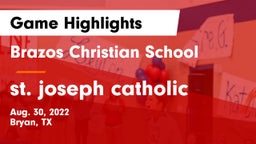 Brazos Christian School vs st. joseph catholic Game Highlights - Aug. 30, 2022