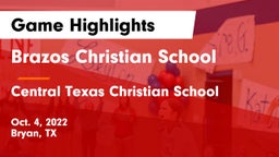 Brazos Christian School vs Central Texas Christian School Game Highlights - Oct. 4, 2022