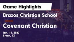 Brazos Christian School vs Covenant Christian  Game Highlights - Jan. 14, 2022