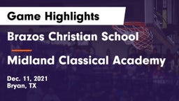 Brazos Christian School vs Midland Classical Academy Game Highlights - Dec. 11, 2021