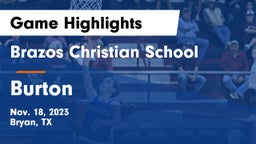 Brazos Christian School vs Burton  Game Highlights - Nov. 18, 2023