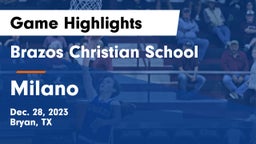 Brazos Christian School vs Milano  Game Highlights - Dec. 28, 2023
