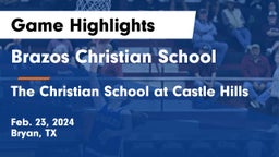 Brazos Christian School vs The Christian School at Castle Hills Game Highlights - Feb. 23, 2024