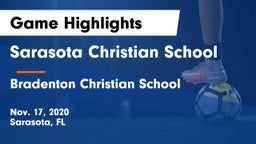 Sarasota Christian School vs Bradenton Christian School Game Highlights - Nov. 17, 2020