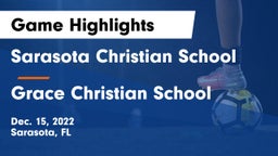 Sarasota Christian School vs Grace Christian School Game Highlights - Dec. 15, 2022