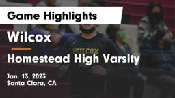 Wilcox  vs Homestead High Varsity Game Highlights - Jan. 13, 2023