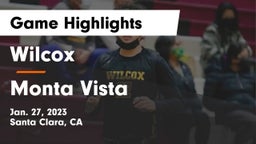 Wilcox  vs Monta Vista  Game Highlights - Jan. 27, 2023