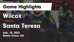 Wilcox  vs Santa Teresa  Game Highlights - Feb. 18, 2023