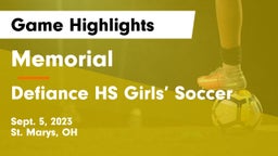 Memorial  vs Defiance HS Girls’ Soccer Game Highlights - Sept. 5, 2023